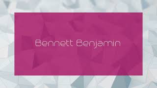 Bennett Benjamin  appearance [upl. by Namyaw]