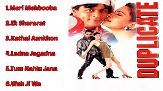 Duplicate Movie All Songs  Jukebox Audio Album  SRK amp Juhi  Udith Alka amp Abhijeet [upl. by Yelnet]