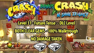 Crash Bandicoot 3 HD  Future Tense 100 Walkthrough  NO DAMAGE  DLC Level  NSane Trilogy [upl. by Eserehc]