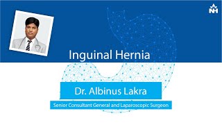 Do you know about Inguinal Hernia or Groin Hernia  Dr Albinus Lakra [upl. by Hilarius]