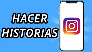 Como hacer historias en Instagram 2024 2 MÉTODOS  FÁCIL Y RÁPIDO [upl. by Sonstrom]