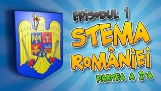 Romania Explicata  Stema Romaniei  ep1 partea a doua [upl. by Nylatsirhc]