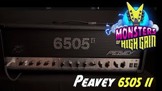 Peavey 6505 II Guitar Amplifier  Monsters of High Gain [upl. by Okramed99]