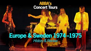 ABBA’s Concert Tours – Europe amp Sweden 1974–1975  ABBA History [upl. by Wan343]