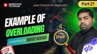 Example Of Overloading In Java How To Write Code Of Overloading in Java Ingenious TechHub [upl. by Cad]