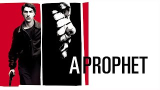 A Prophet 2009 Movie  Tahar Rahim Niels Arestrup Adel Bencherif Reda K  Review and Facts [upl. by Dara]