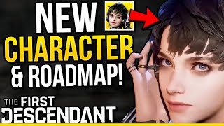 The First Descendant  NEW CHARACTER amp Dev Roadmap BIG Updates [upl. by Hagar285]