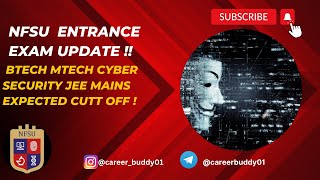 NFSU BtechMtech cyber security expected jee mains cut off  nationalforensicsciencesuniversity [upl. by Ennylhsa]