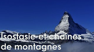 Isostasie et chaînes de montagnes [upl. by Ilahsiav]