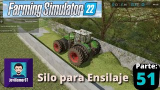 Farming Simulator 2022 51  Silo de Ensilaje [upl. by Elwaine174]