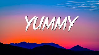 Justin Bieber  Yummy Lyrics [upl. by Guthrey]