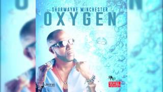 Shurwayne Winchester  Oxygen [upl. by Howes]