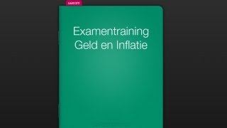 Examentraining  Geld en Inflatie [upl. by Arakahs680]