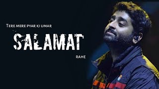 Arijit Singh Salamat  Tulsi Kumar  Sarbjit [upl. by Iand]