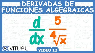 Derivadas de Funciones Algebraicas  Video 12 [upl. by Waneta406]