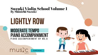 Suzuki Violin 1 Piano Accompaniment quotLightly Rowquot Moderate Tempo [upl. by Ocirnor]