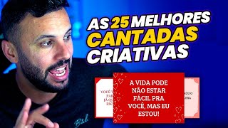 AS 25 MELHORES CANTADAS E ABORDAGENS CRIATIVAS  NERD SEDUTOR [upl. by Yelrahc]