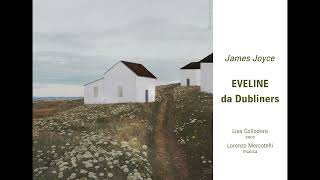 Eveline Dubliners  James Joyce  Audiolibro con musica [upl. by Toll]