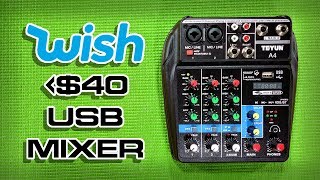 Under 40 USB Mixer from Wishcom Review  Test  A4 Mixer Review  Budget Tubing Ep 7 [upl. by Bastien]