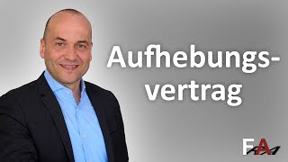 Arbeitsrechtliche Aufhebungsverträge  Fachanwalt Alexander Bredereck [upl. by Fotzsyzrk]