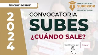 ¿Cuándo sale la Convocatoria SUBES 2024 SUBES [upl. by Cuttie163]