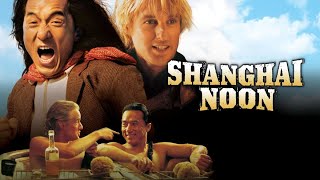 Shanghai Noon Full Movie Fact in Hindi  Review and Story Explained  Jackie Chan  Owen Wilson [upl. by Avle]