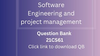 Question Bank21CS61Software Engineering and Project ManagementVTU Syllabus [upl. by Laundes234]