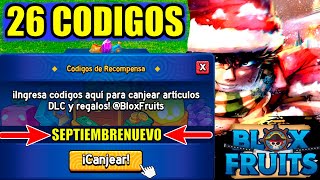 👉 26 CODIGOS DE BLOX FRUITS CODES ROBLOX SEPTIEMBRE 2024 😳😱 [upl. by Ynahirb]