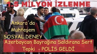 Azerbaycan Bayrağına Saldırana Ankaralıların tepkisi  SOSYAL DENEY [upl. by Ecenaj]