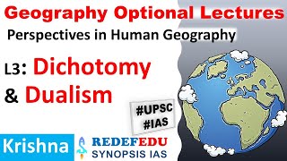 Geography Optional Dichotomy and Dualism  Perspectives in Human Geography  UPSC [upl. by Heywood302]