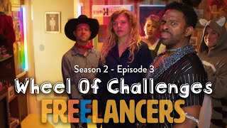 Wheel Of Challenges  Episode 3 Season 2  Freelancers [upl. by Eigroeg]