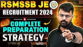 RSMSSB JE Recruitment 2024  Complete Preparation Strategy  RSMSSB JEN Vacancy 2024 [upl. by Ylatfen]