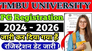 TMBU UNIVERSITY PG Semester 1 202426  MaMsc Registration Date जारी जाने कब से होगा रजिस्टेशन [upl. by Dulcy]