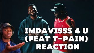 ImDavisss 4 U feat TPain  REACTION [upl. by Willin]