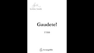 GAUDETE  TTBB Choral Arrangement by Kirstie Smith [upl. by Icam]