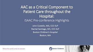 AAC as a critical component to patient care throughout the hospital ISAAC Pre conference Highlights [upl. by Ativla761]