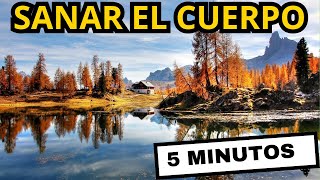 Meditación guiada para SANAR el CUERPO 5 minutos 🥰😎 [upl. by Grefer]