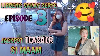 LIBRENG SAKAY SERYE EPISODE 3 SOBRANG GANDA NI MADAM NAKAKA IN LOVE [upl. by Ayanat]