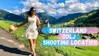 🇨🇭DDLJ Location Tours In Switzerland🇨🇭 Gstaad Saanen  Switzerland Tourist AttractionsHindi Vlog [upl. by Aikimat]