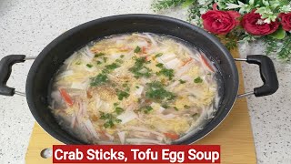 Crab Sticks Tofu Egg Soup ready in less than 10 mins [upl. by Jenkel797]