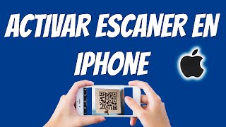 CÓMO ESCANEAR CODIGOS QR Y DOCUMENTOS CON TU IPHONE [upl. by Bliss]