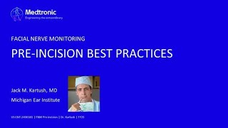 Facial Nerve Monitoring PreIncision Best Practices [upl. by Niamor]