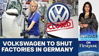 Volkswagen to Shut German Plants for the 1st Time in its 87yr History  Vantage with Palki Sharma [upl. by Trawets828]