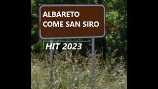 ALBARETO COME SAN SIRO UFFICIALE [upl. by Aseela]