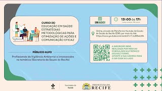 Curso Educação em Saúde estratégias metodológicas para otimização de ações e comunicação eficaz [upl. by Assiren6]