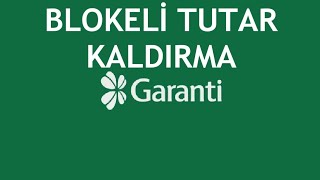 Garanti BBVA Blokeli Tutar Kaldırma Nasıl Yapılır [upl. by Thorner]