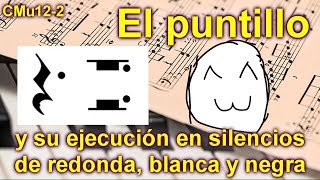 El puntillo y su ejecución en el silencio de redonda blanca y negra Lección musical 122 FÁCIL [upl. by Dorine]