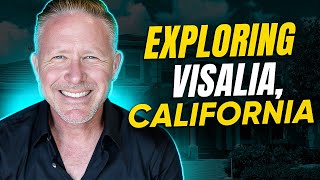 Explore Visalia California Best Hotel Dining and Mortgage Opportunities in Real Estate [upl. by Yzzik]