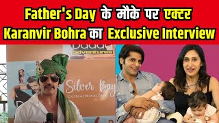 Fathers Day Special 2024 Karanvir Bohra On Being A Father Motherhood Upcoming Projects and More [upl. by Sergu]