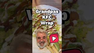 Grandpas KFC Wrap [upl. by Ellerahc603]